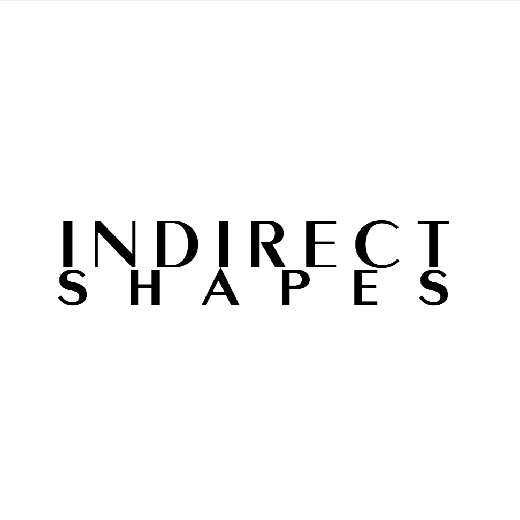 INDIRECT SHAPES
