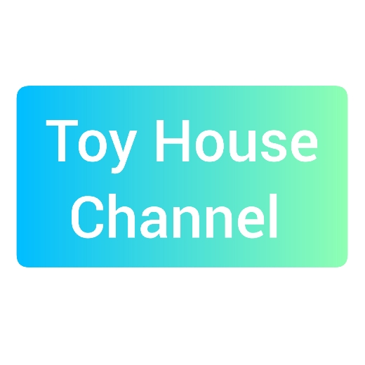 Toy House Channel